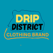 Drip District